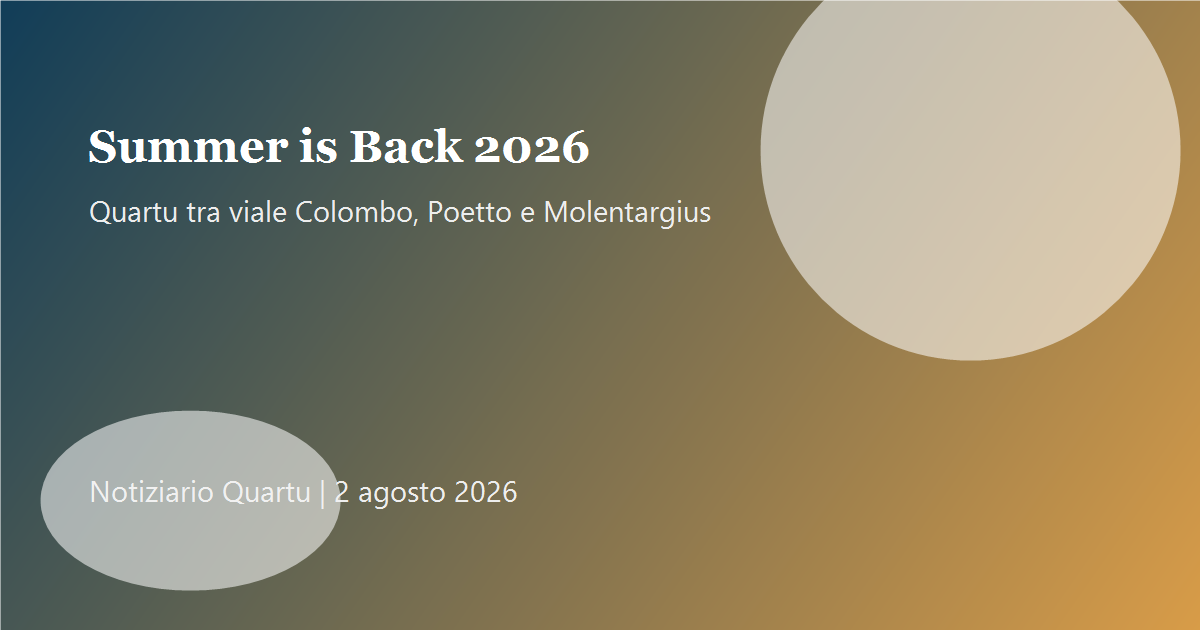 Summer is Back 2026, al via a Quartu il calendario tra viale Colombo, Poetto e Molentargius