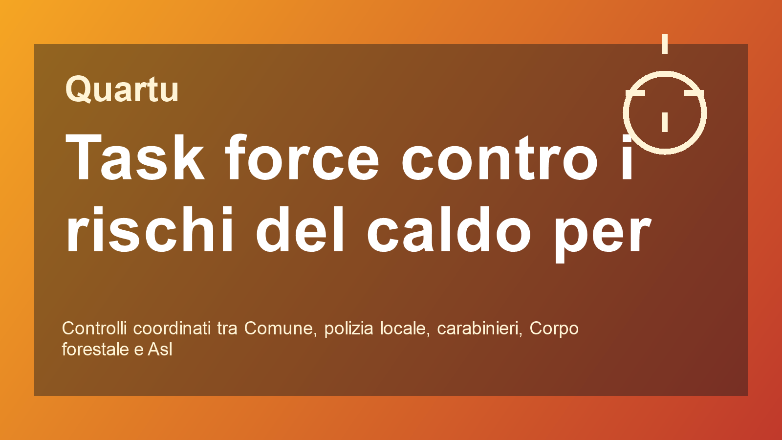 Quartu rafforza i controlli per proteggere gli animali dal caldo estremo