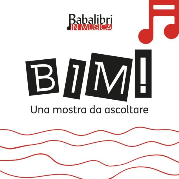 BIM! Una mostra tutta da ascoltare