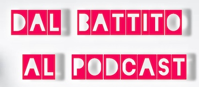 Dal battito al podcast