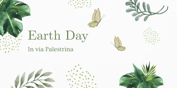 Earth Day in via Palestrina
