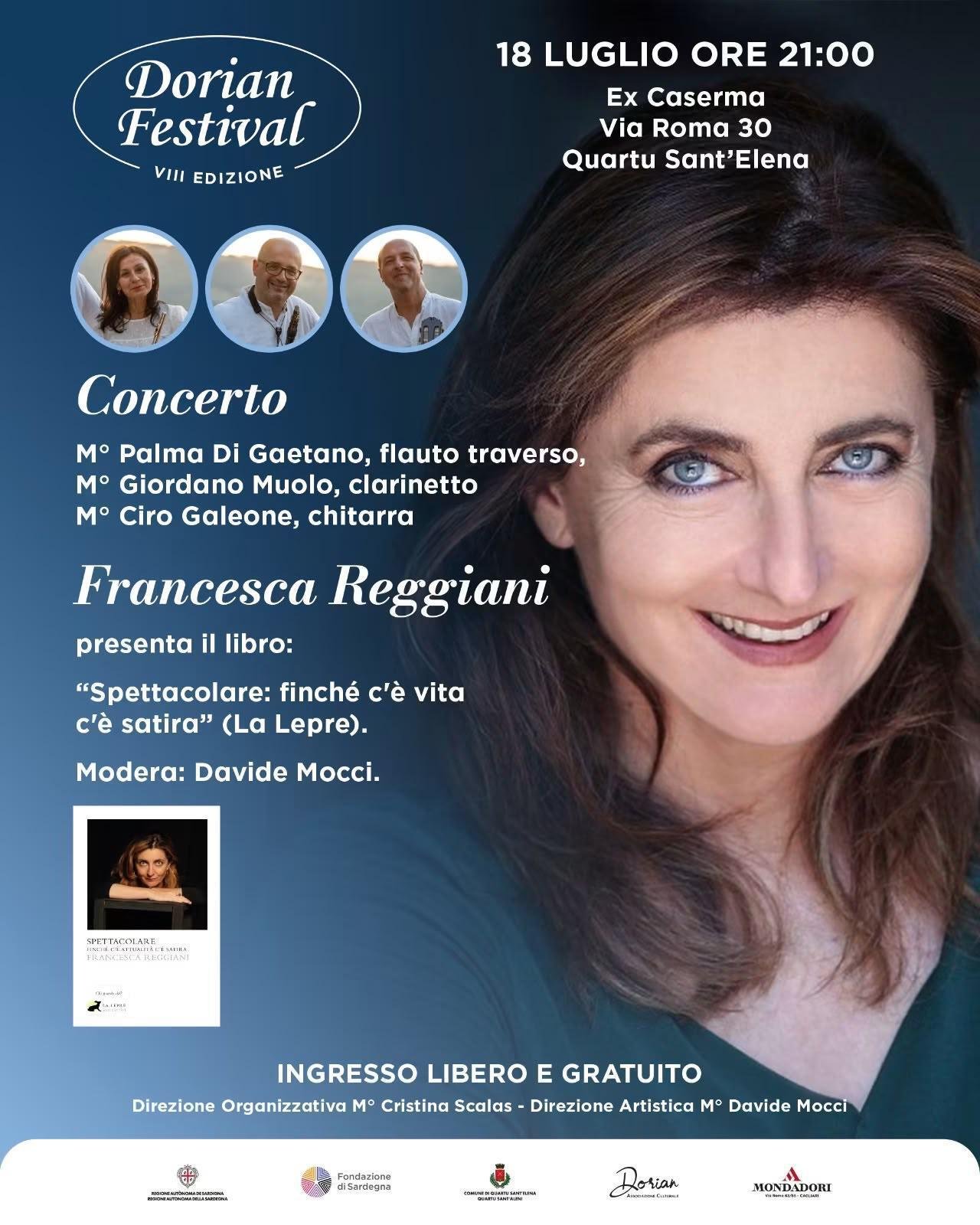 Dorian Festival: Francesca Reggiani presenta il libro: "Spettacolare: finché c'è vita c'è satira" & CONCERTO